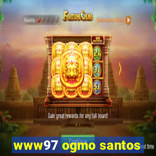 www97 ogmo santos